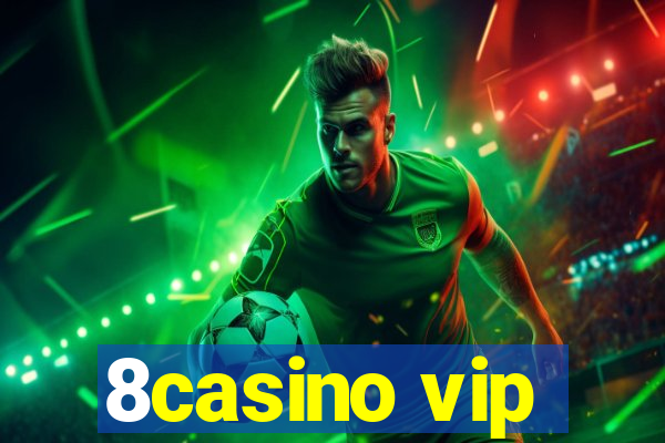 8casino vip